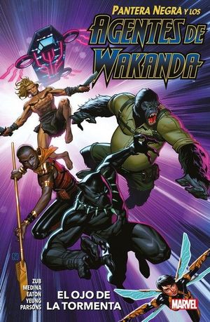 PANTERA NEGRA Y LOS AGENTES DE WAKANDA (VOL. 1): EL OJO DE LA TORMENTA