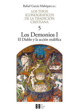 LOS DEMONIOS I: EL DIABLO Y LA ACCION MALEFICA
