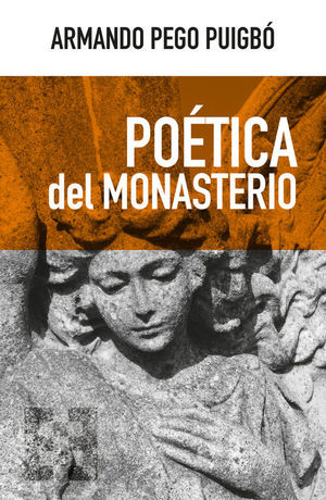 POETICA DEL MONASTERIO