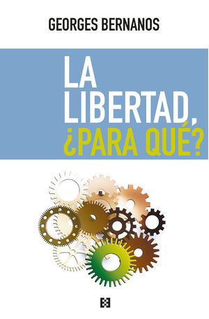 LIBERTAD, PARA QUE?