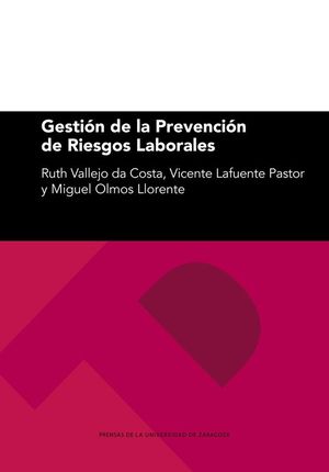 GESTI�N DE LA PREVENCI�N DE RIESGOS LABORALES
