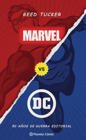 MARVEL VS DC. 50 AOS DE GUERRA EDITORIAL