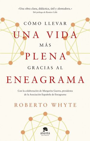 COMO LLEVAR UNA VIDA MAS PLENA GRACIAS AL ENEAGRAMA