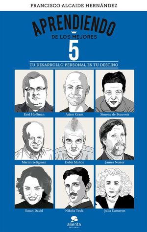 APRENDIENDO DE LOS MEJORES 5. TU DESARROLLO PERSONAL ES TU DESTINO