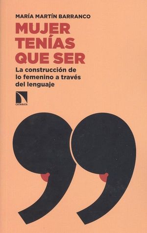 MUJER TENIAS QUE SER