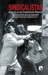 SINDICALISTAS. MUJERES EN LAS COMISIONES OBRERAS