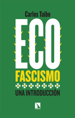 ECOFASCISMO. UNA INTRODUCCION