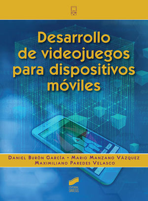 DESARROLLO DE VIDEOJUEGOS PARA DISPOSITIVOS MVILES