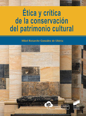 �TICA Y CR�TICA DE LA CONSERVACI�N DEL PATRIMONIO CULTURAL