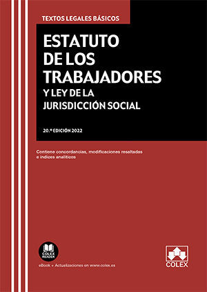 ESTATUTO DE LOS TRABAJADORES Y LEY DE LA JURISDICCION SOCIAL