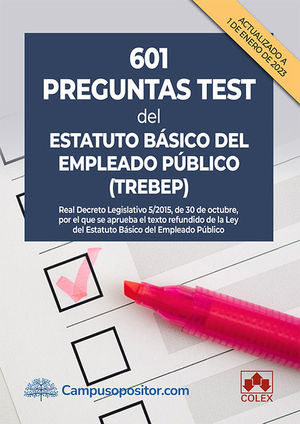 601 PREGUNTAS TEST DEL ESTATUTO BSICO DEL EMPLEADO PBLICO