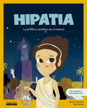 HIPATIA. LA PRIMERA CIENTIFICA DE LA HISTORIA