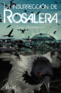 LA INSURRECCIN DE ROSALERA (TRILOGA DE AJENJO 02)