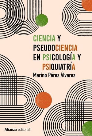 CIENCIA Y PSEUDOCIENCIA EN PSICOLOGA Y PSIQUIATRA