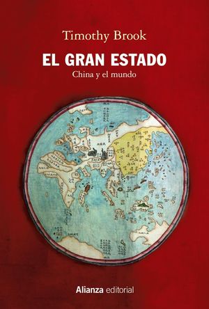 EL GRAN ESTADO. CHINA Y EL MUNDO