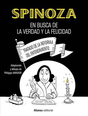 SPINOZA: EN BUSCA DE LA VERDAD Y LA FELICIDAD [COMIC]