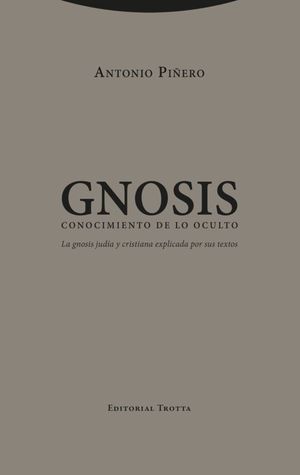 GNOSIS. CONOCIMIENTO DE LO OCULTO