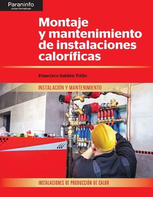 MONTAJE Y MANTENIMIENTO DE INSTALACIONES CALORFICAS