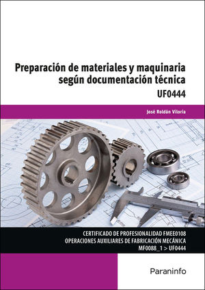 PREPARACI�N DE MATERIALES Y MAQUINARIA SEG�N DOCUMENTACI�N T�CNICA
