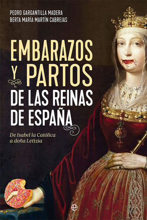 EMBARAZOS Y PARTOS DE LAS REINAS DE ESPAA