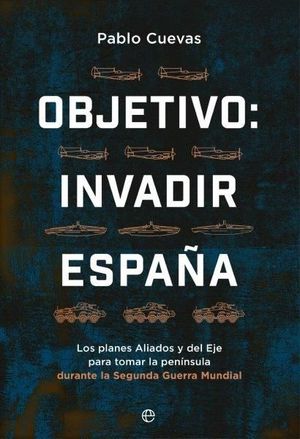 OBJETIVO: INVADIR ESPAA