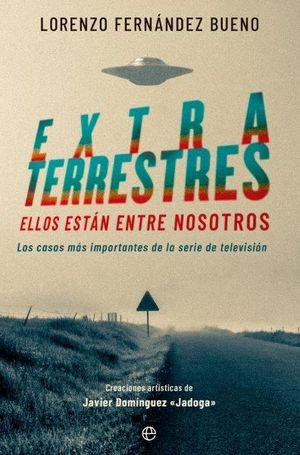 EXTRATERRESTRES. ELLOS ESTN ENTRE NOSOTROS