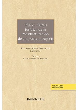 NUEVO MARCO JURDICO DE LA REESTRUCTURACIN DE EMPRESAS EN ESPAA (PAPEL + E-BOO