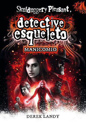 DETECTIVE ESQUELETO 12: MANICOMIO