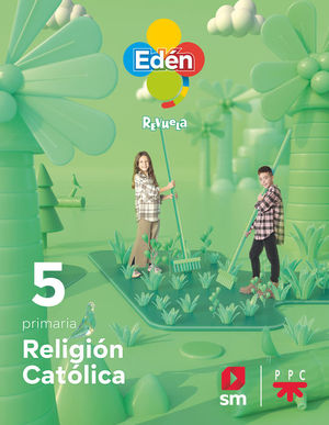 RELIGION CATOLICA. 5 PRIMARIA. EDEN. REVUELA