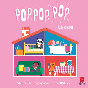 MI PRIMER IMAGINARIO CON POP-UPS. LA CASA