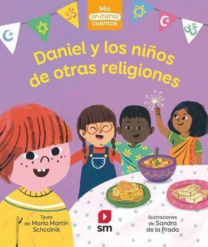 DANIEL Y LOS NIOS DE OTRAS RELIGIONES