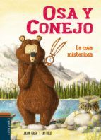 OSA Y CONEJO 3: LA COSA MISTERIOSA
