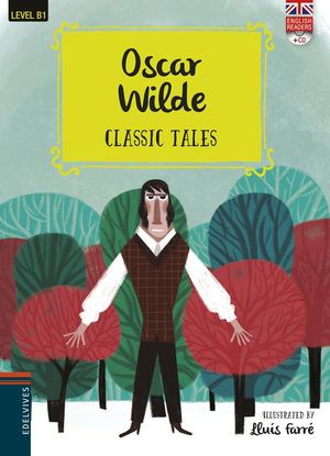 OSCAR WILDE. CLASSIC TALES (+CD)