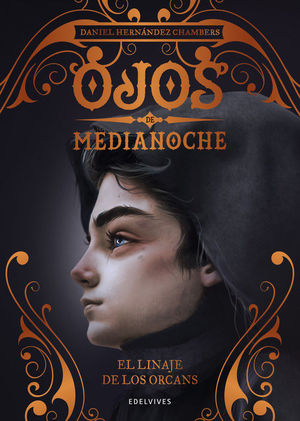 OJOS DE MEDIANOCHE III. EL LINAJE DE LOS ORCANS