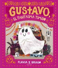 GUSTAVO, EL FANTASMA TMIDO