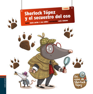 SHERLOCK TPEZ Y EL SECUESTRO DEL OSO