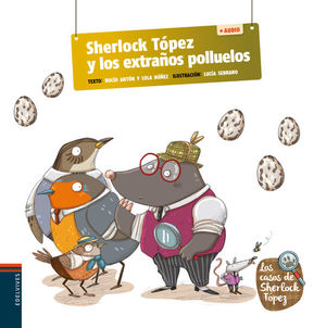 SHERLOCK TPEZ Y LOS EXTRAOS POLLUELOS