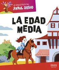 LA EDAD MEDIA. LA BIBLIOTECA DEL ARBOL SABIO