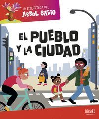 EL PUEBLO Y LA CIUDAD. LA BIBLIOTECA DEL ARBOL SABIO