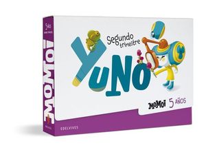 PROYECTO MOMOI - 5 A�OS : SEGUNDO TRIMESTRE: YUNO