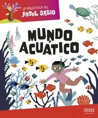 MUNDO ACUTICO. LA BIBLIOTECA DEL ARBOL SABIO