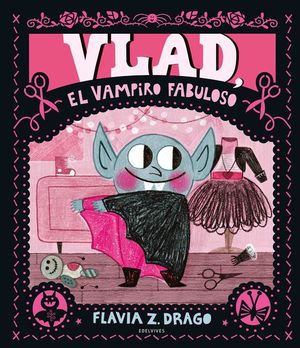 VLAD, EL VAMPIRO FABULOSO