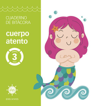 PROYECTO ALAS - CUERPO ATENTO - 3 A�OS. CUADERNO DE BIT�CORA