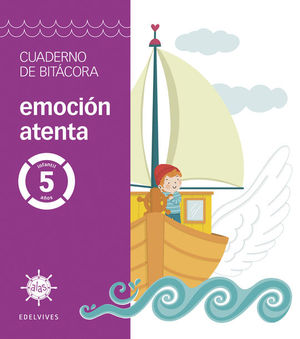 PROYECTO ALAS - EMOCI�N ATENTA - 5 A�OS. CUADERNO DE BIT�CORA