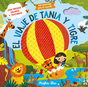 EL VIAJE DE TANIA Y TIGRE. UNA AVENTURA POR EL MUNDO