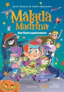 MALADA MADRINA 3. UNA FIESTA ESPELUZNANTE