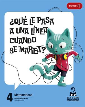 MATEM�TICAS 4�PRIMARIA. TRIMESTRAL. VIAJE AL CENTRO DE LA CURIOSIDAD