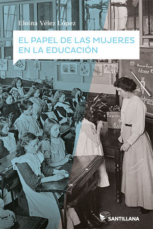 EL PAPEL DE LAS MUJERES EN LA EDUCACION