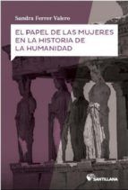 EL PAPEL DE LAS MUJERES EN LA HISTORIA DE LA HUMANIDAD