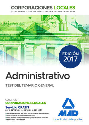 ADMINISTRATIVO DE LAS CORPORACIONES LOCALES. TEST DEL TEMARIO GENERAL